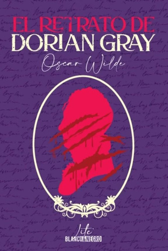 El Retrato De Dorian Gray, De Oscar Wilde. 6289514896, Vol. 1. Editorial Editorial Editorial Blanco & Negro, Tapa Blanda, Edición 2022 En Español, 2022