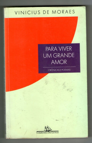 Para Viver Um Grande Amor - Vinícius De Morais - Cia. Letras