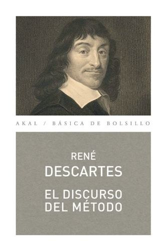 Discurso Del Método, Descartes, Ed. Akal