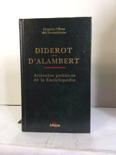 Artículos Políticos De La Enciclopedia De Diderot En Altaya