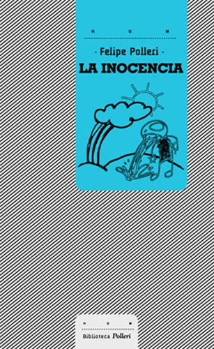 La Inocencia - Felipe Polleri - Hum (uy) - Lu Reads