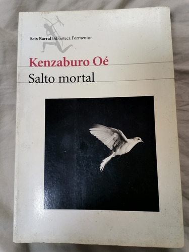  Salto Mortal - Kenzaburo Oe (tapa Rústica) 