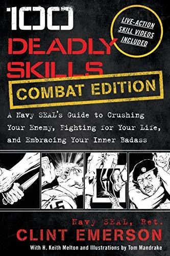 Book : 100 Deadly Skills Combat Edition A Navy Seals Guide.