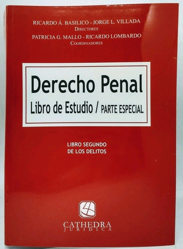 Derecho Penal Libro De Estudio Parte Especial. Villada