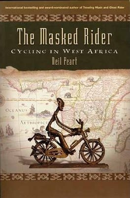 The Masked Rider - Neil Peart (hardback)