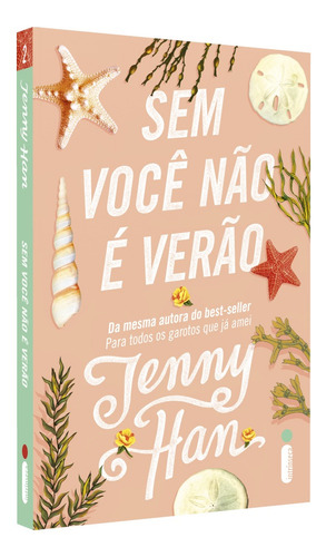 Sem Você Não é Verão, de Jenny Han. Série Trilogia Verão, vol. 2. Editora Intrínseca, capa mole, edição livro brochura em português, 2019