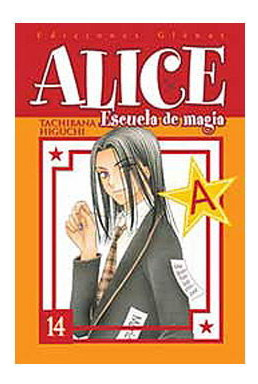 Alice Escuela De Magia 14 (libro Original)