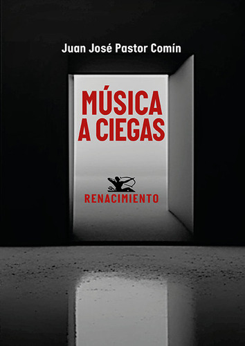 Libro Musica A Ciegas - Pastor Comin, Juan Jose