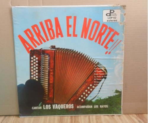 Los Vaqueros Con Los Rayos - Arriba El Norte Lp Norteño 