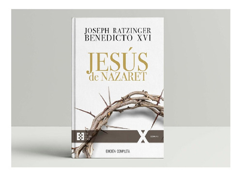 Jesus De Nazaret Completo - Joseph Ratzinger / Benedicto Xvi