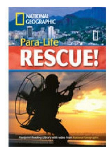 Paralife Rescue! - National Geographic, Rob Waring. Eb18