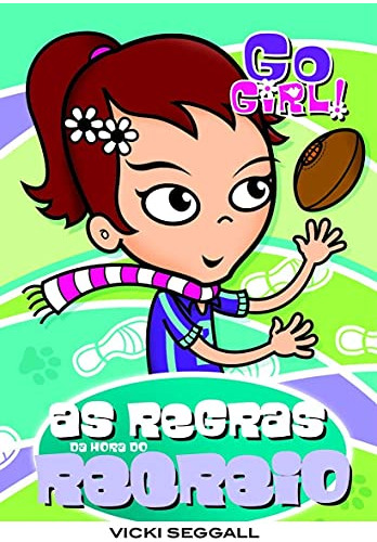 Libro Go Girl 04 As Regras Da Hora Do Recreio De Vicki Stegg