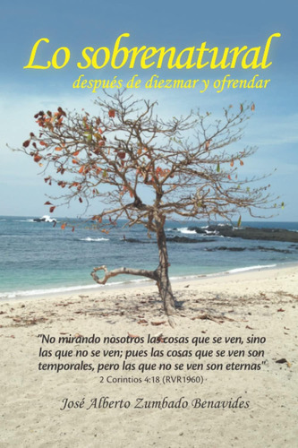 Libro: Lo Sobrenatural Después De Diezmar Y Ofrendar (spanis