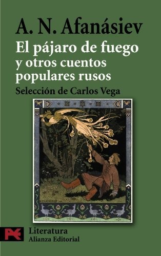 El Pajaro De Fuego Y Otros Cuentos Populares Rusos / The Fir