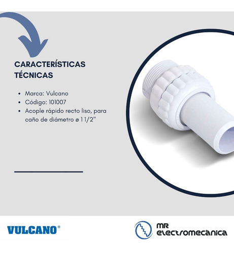 Acople Liso Vulcano Bombas Mangueras 1 1/2 / Modelo 101007