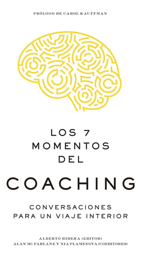 7 Momentos Del Coaching,los - Ribera,alberto/mcfarlane,alan