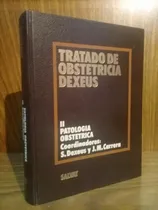 Comprar Tratado De Obstetricia Dexeus T Ii: Patología Obstétrica