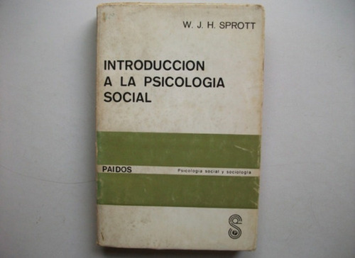 Introducción A La Psicología Social - W. Sprott - Paidós