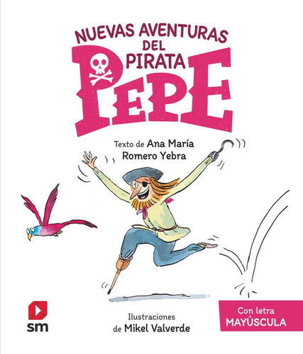 Epp. Nuevas Aventuras De Pirata Pepe, De Romero Yebra, Ana Maria. Editorial Ediciones Sm, Tapa Dura En Español