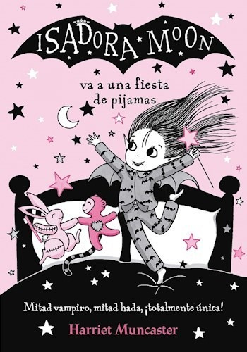 Isadora Moon Va A Una Fiesta De Pijamas - Muncaster Harriet