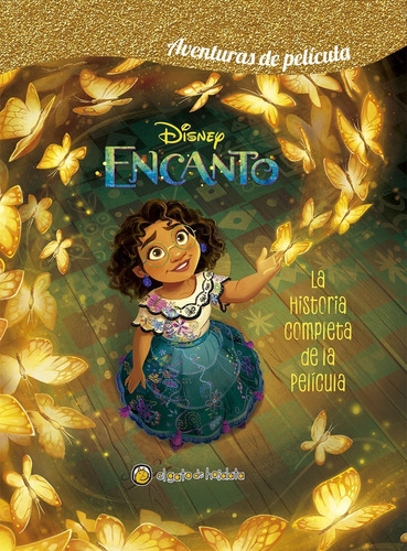 Libro Encanto: La Historia Completa De La Película