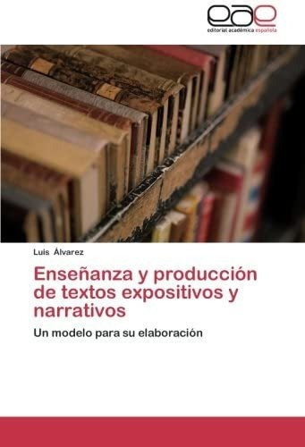 Libro: Enseñanza Y Producción Textos Expositivos Y Narra&..