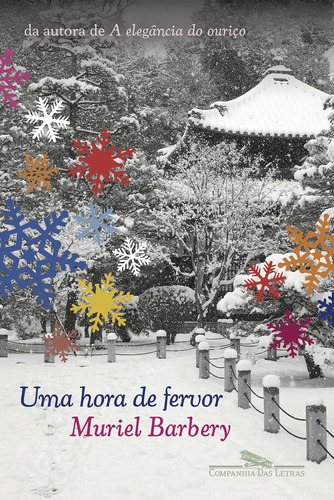 Uma Hora De Fervor: Romance, De Muriel Barbery., Vol. 1. Editorial Companhia Das Letras, Capa Mole, Edição 1 Em Português, 2024
