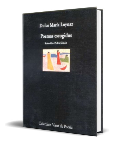 Libro Poemas Escogidos [ Dulce Maria Loynaz ] Original