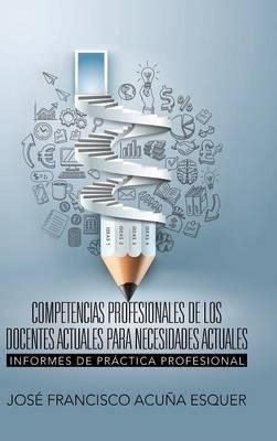 Competencias Profesionales De Los Docentes Actuales Para ...