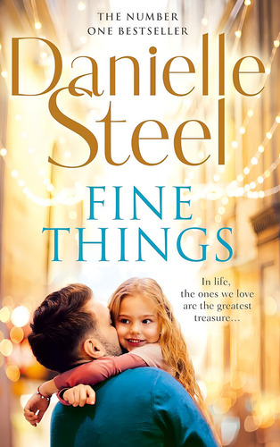 Fine Things, De Danielle Steel. Editorial Universal Books S.l. En Inglés, 2023