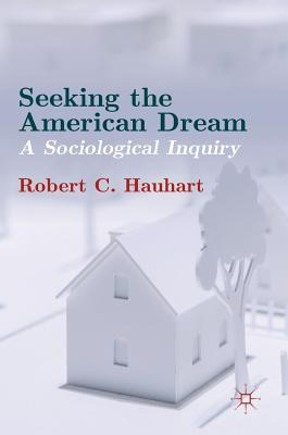 Libro Seeking The American Dream: A Sociological Inquiry ...