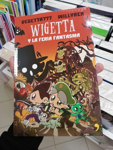 Libro Wigetta Y La Feria Fantasma - Vegetta777 Willyrex