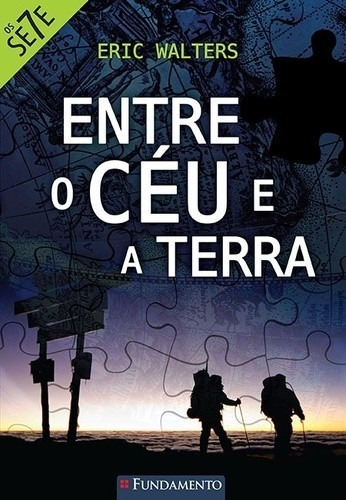 Sete,os - Entre O Ceu E A Terra, De Walters. Editora Fundamento, Capa Mole, Edição 1 Em Português, 2015
