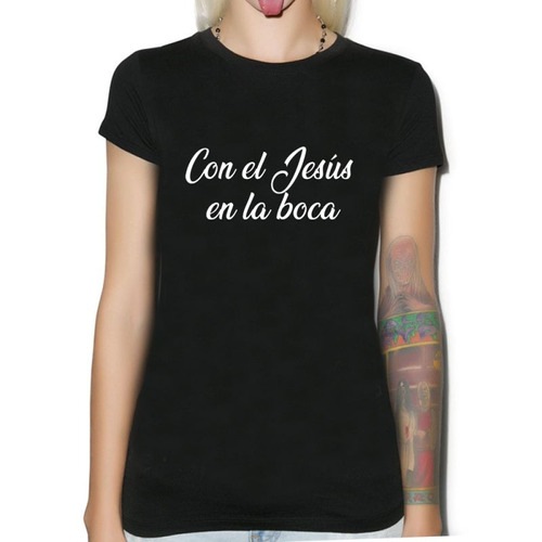 Remera De Mujer Con El Jesus En La Boca Frases Catolicas