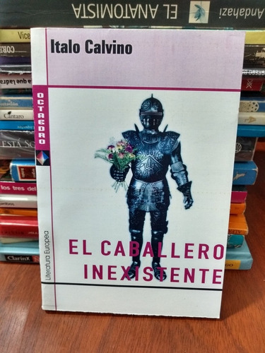 El Caballero Inexistente Italo Calvino Octaedro Nuevo * 