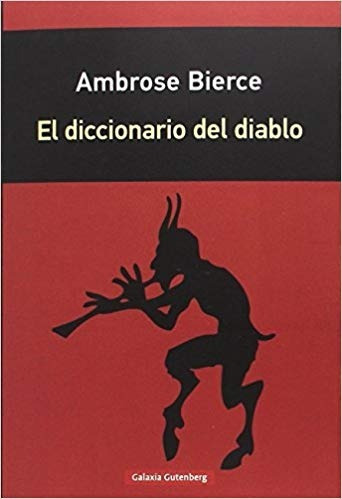 Diccionario Del Diablo. Ambrose Bierce. Galaxia Gutenberg