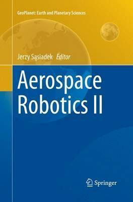 Libro Aerospace Robotics Ii - Jerzy Sasiadek