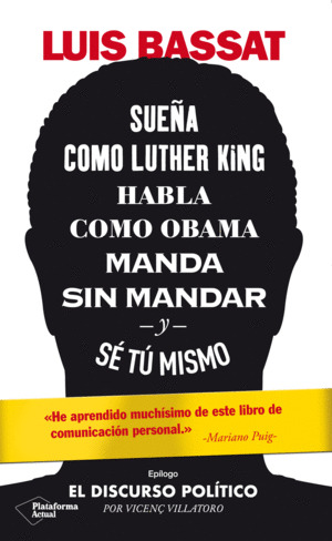 Libro Sueña Como Luther King, Habla Como Obama, Manda Sin M