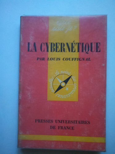 Louis Couffignal  |  La Cybernétique