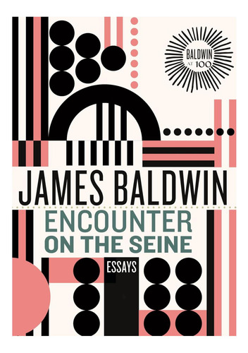 Libro: Encuentro En El Sena: Ensayos (james Baldwin)