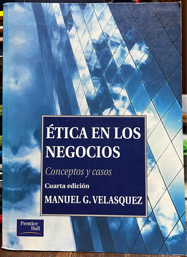 Etica En Los Negocios - Manuel G. Velasquez