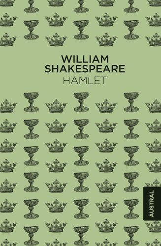 Hamlet, de Shakespeare, William. Serie Singular Editorial Austral México, tapa pasta blanda, edición 1 en español, 2019