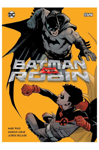 Cómic, Batman Vs. Robin - Mark Waid / Ovni Press