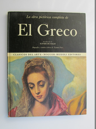 Clásicos Del Arte. La Obra Pictórica Completa De El Greco