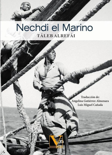 NECHDI EL MARINO, de TÁLEB ALREFÁI. Editorial Editorial Verbum, tapa blanda en español