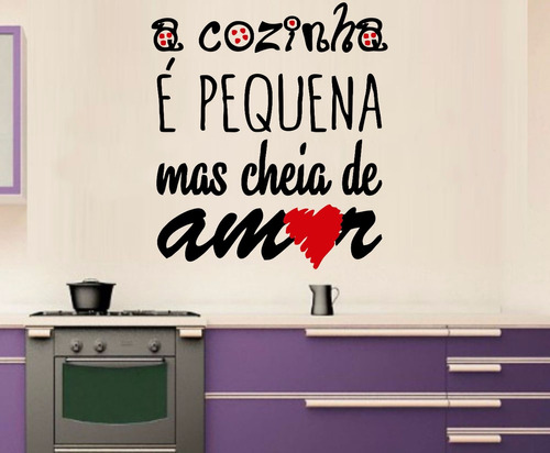 Adesivo Parede Frase Cozinha É Pequena Mas Cheia De Amor