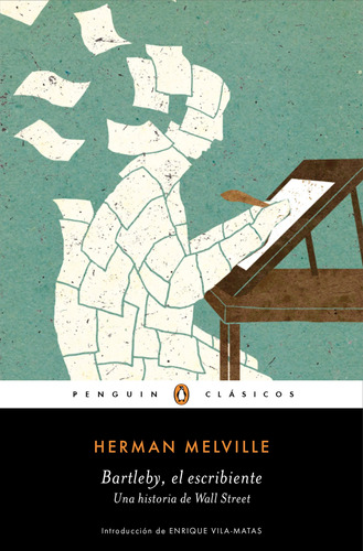 BARTLEBY EL ESCRIBIENTE, de Melville, Herman. Serie Ah imp Editorial Penguin Clásicos, tapa blanda en español, 2019
