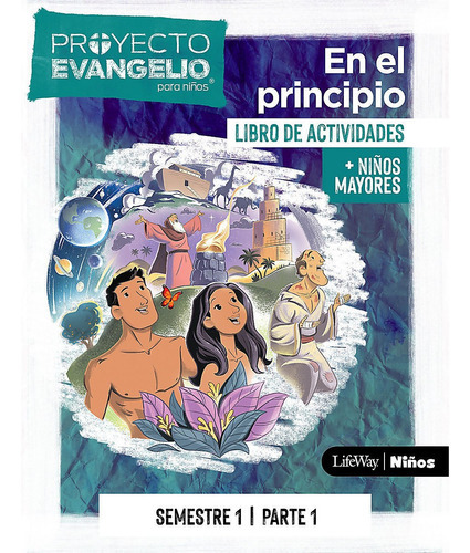 El Proyecto Evangelio Parte 1, De Lifeway Press. Editorial Lifeway En Español