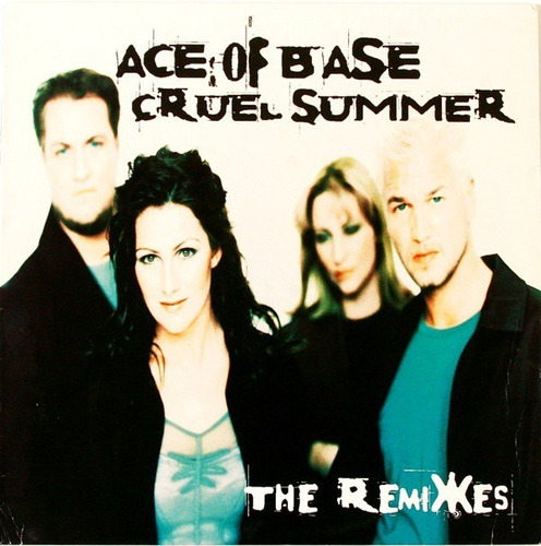 Maxi Vinilo Ace Of Base  Cruel Summer(the Remixes)(cerrado)
