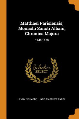 Libro Matthaei Parisiensis, Monachi Sancti Albani, Chroni...